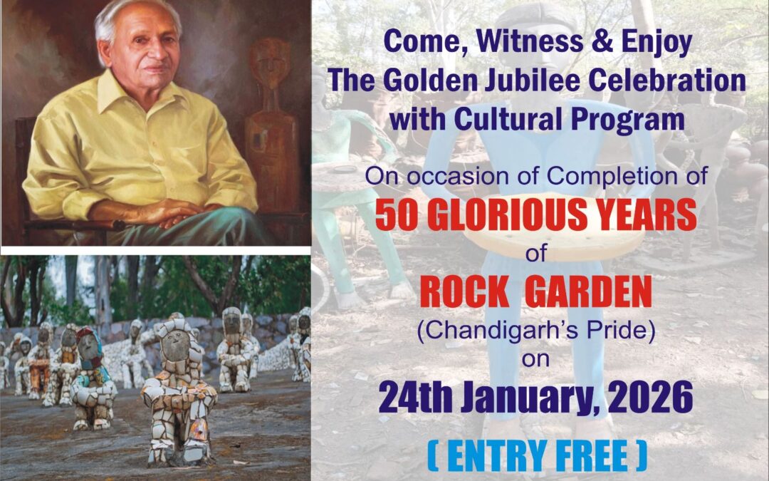 ਚੰਡੀਗੜ੍ਹ ਦੇ ਰੌਕ ਗਾਰਡਨ ਦੀ 50ਵੀਂ ਵਰ੍ਹੇਗੰਢ ਦਾ ਇੱਕ ਸ਼ਾਨਦਾਰ ਜਸ਼ਨ 24 ਜਨਵਰੀ, 2026 ਨੂੰ ਹੋਵੇਗਾ।