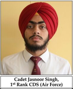 ਪੰਜਾਬ ਦਾ ਮਾਣ: ਮਹਾਰਾਜਾ ਰਣਜੀਤ ਸਿੰਘ ਪ੍ਰੈਪਰੇਟਰੀ ਇੰਸਟੀਚਿਊਟ ਦੇ ਕੈਡਿਟ ਜਸਨੂਰ ਸਿੰਘ  ਸੀ.ਡੀ.ਐਸ. ਮੈਰਿਟ ਸੂਚੀ ਵਿੱਚ ਪੂਰੇ ਭਾਰਤ ‘ਚੋਂ ਅੱਵਲ